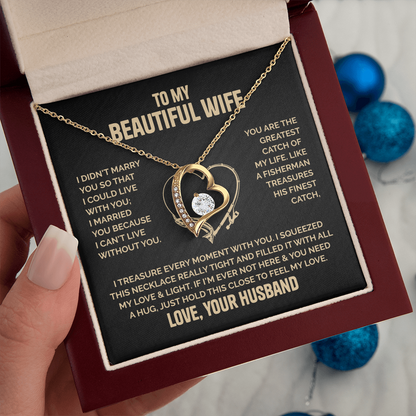 Amity Heart Necklace - Wife Can't Live Without You