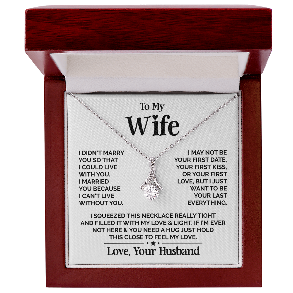 Amity Alluring Necklace - Wife I Can't Live Without You