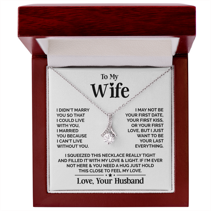 Amity Alluring Necklace - Wife I Can't Live Without You