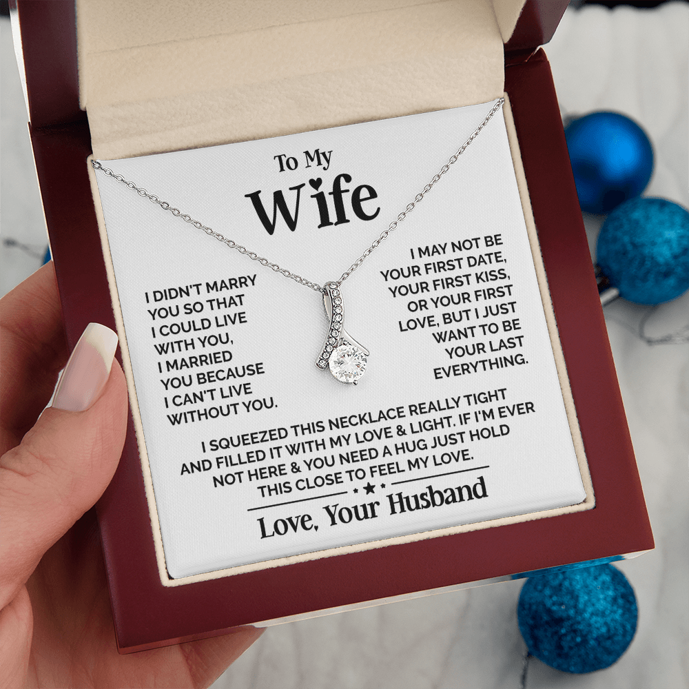 Amity Alluring Necklace - Wife I Can't Live Without You
