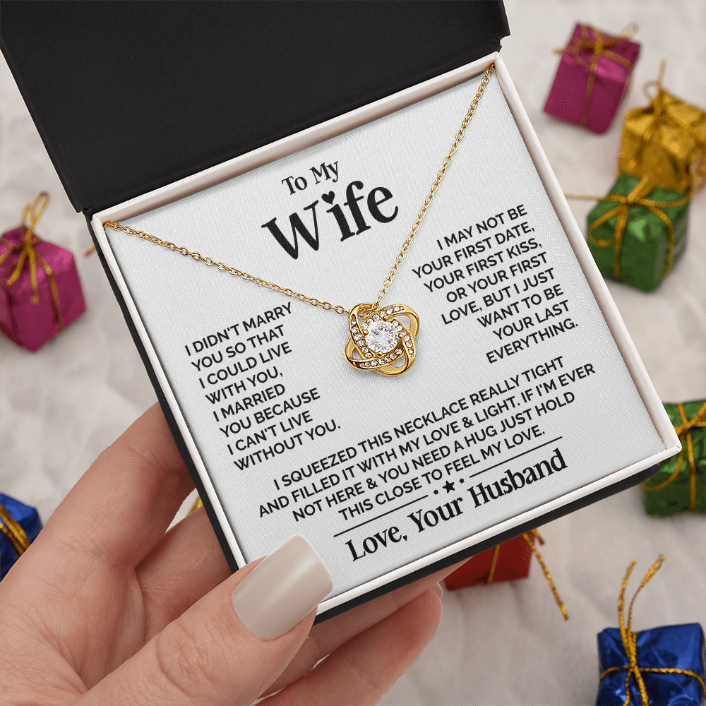 Amity Knot Necklace - Wife I Can't Live Without You