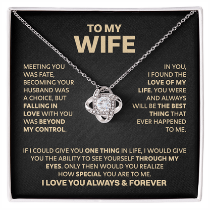 Amity Knot Necklace - Wife Love of My Life