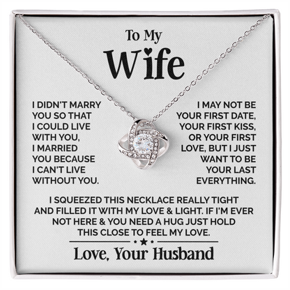 Amity Knot Necklace - Wife I Can't Live Without You