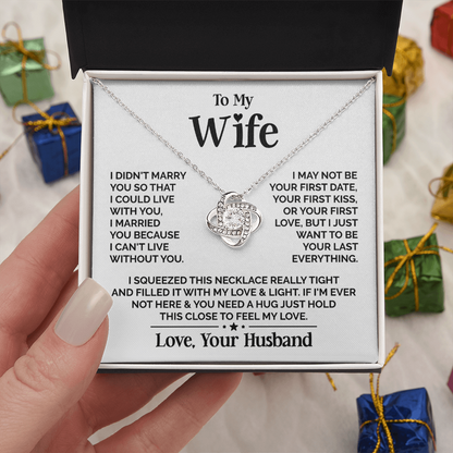 Amity Knot Necklace - Wife I Can't Live Without You