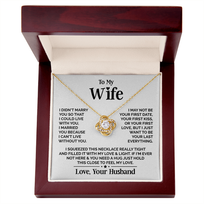 Amity Knot Necklace - Wife I Can't Live Without You
