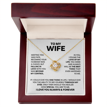 Amity Knot Necklace - Wife How Special You Are