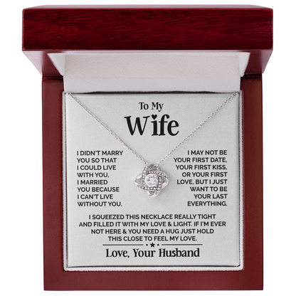 Amity Knot Necklace - Wife I Can't Live Without You