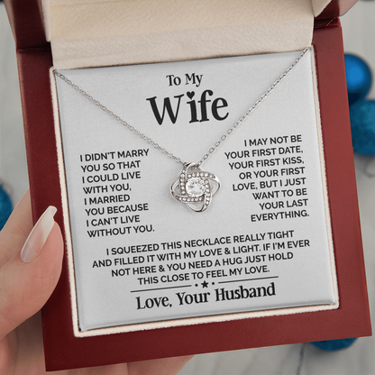 Amity Knot Necklace - Wife I Can't Live Without You