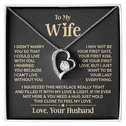 Amity Heart Necklace - My Wife - Can't Live Without You
